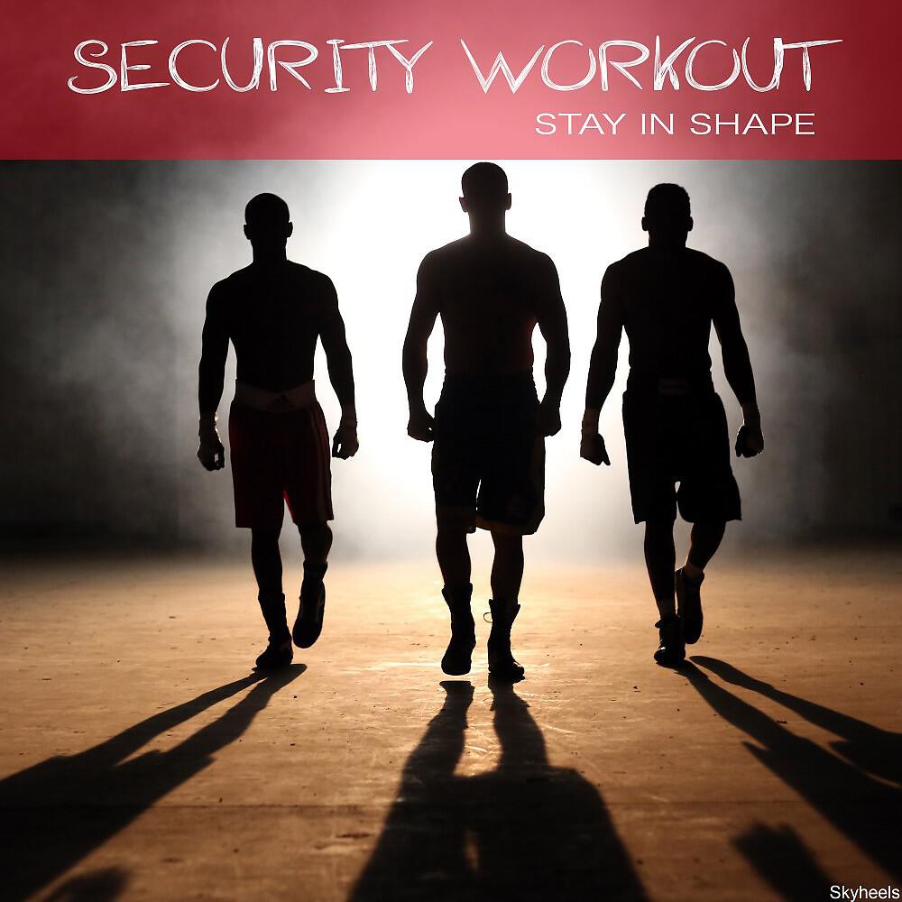 Релиз Security Workout: Stay in Shape