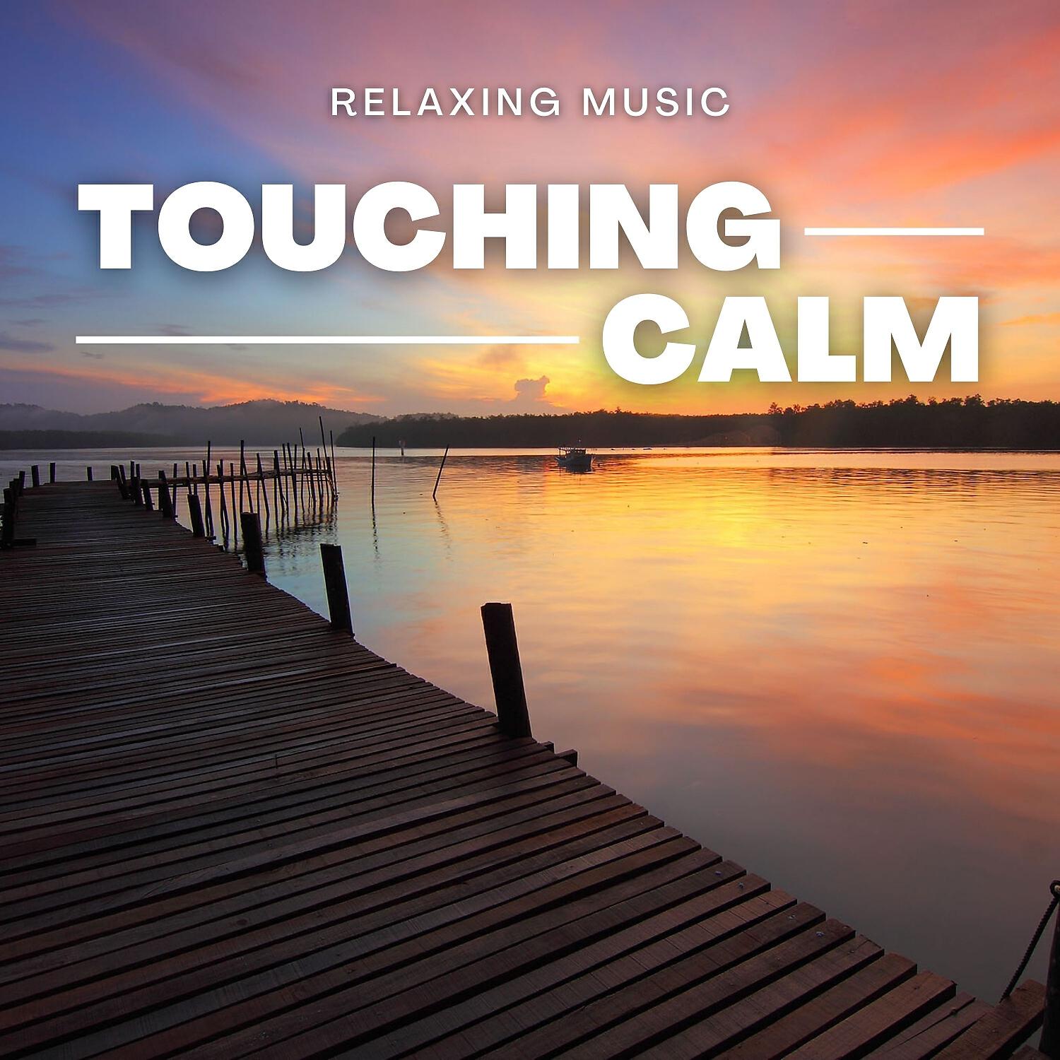 Релиз Touching Calm