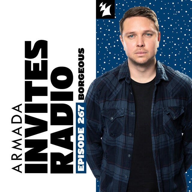 Релиз Armada Invites Radio 267 (Incl. Borgeous Guest Mix)