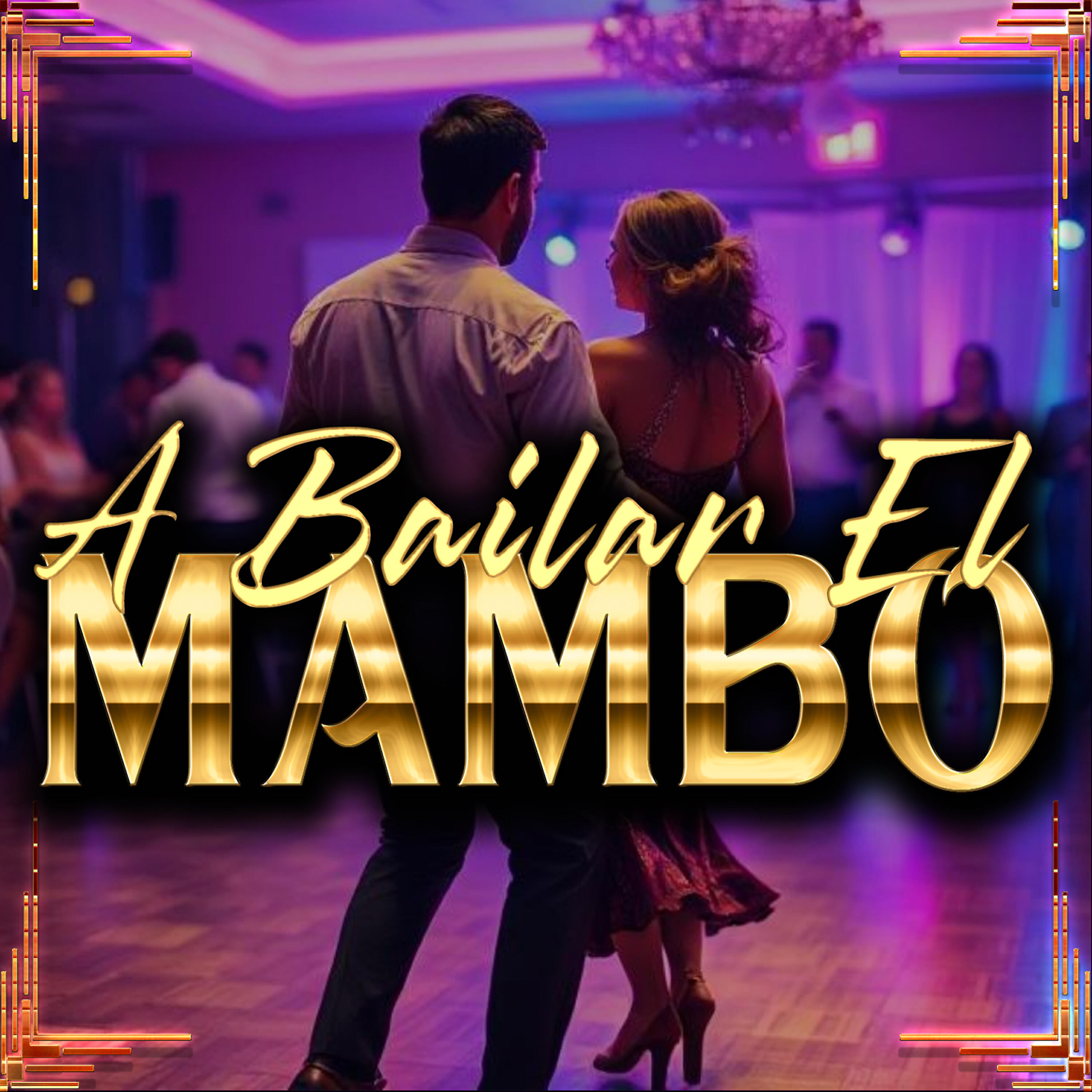 Релиз A Bailar el Mambo