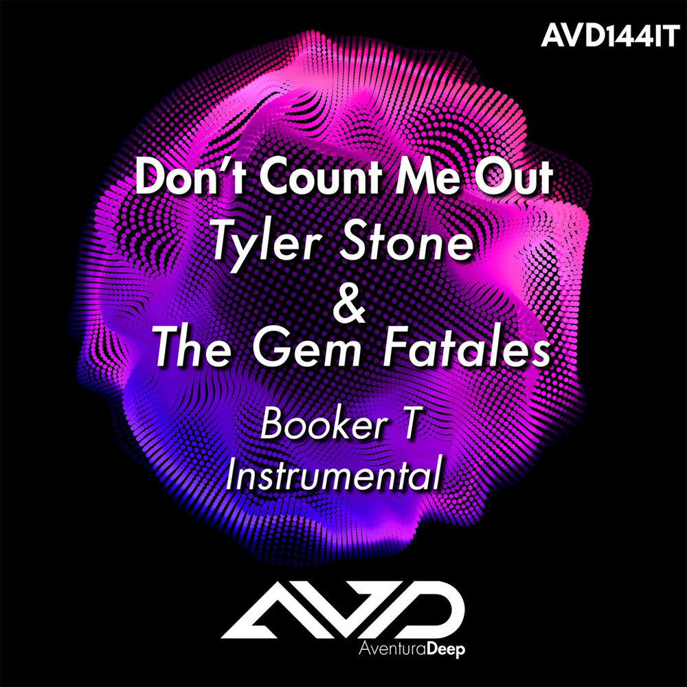 Релиз Don’t Count Me Out (Booker T Instrumental)