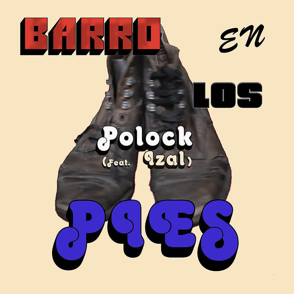 Постер альбома Barro en los Pies