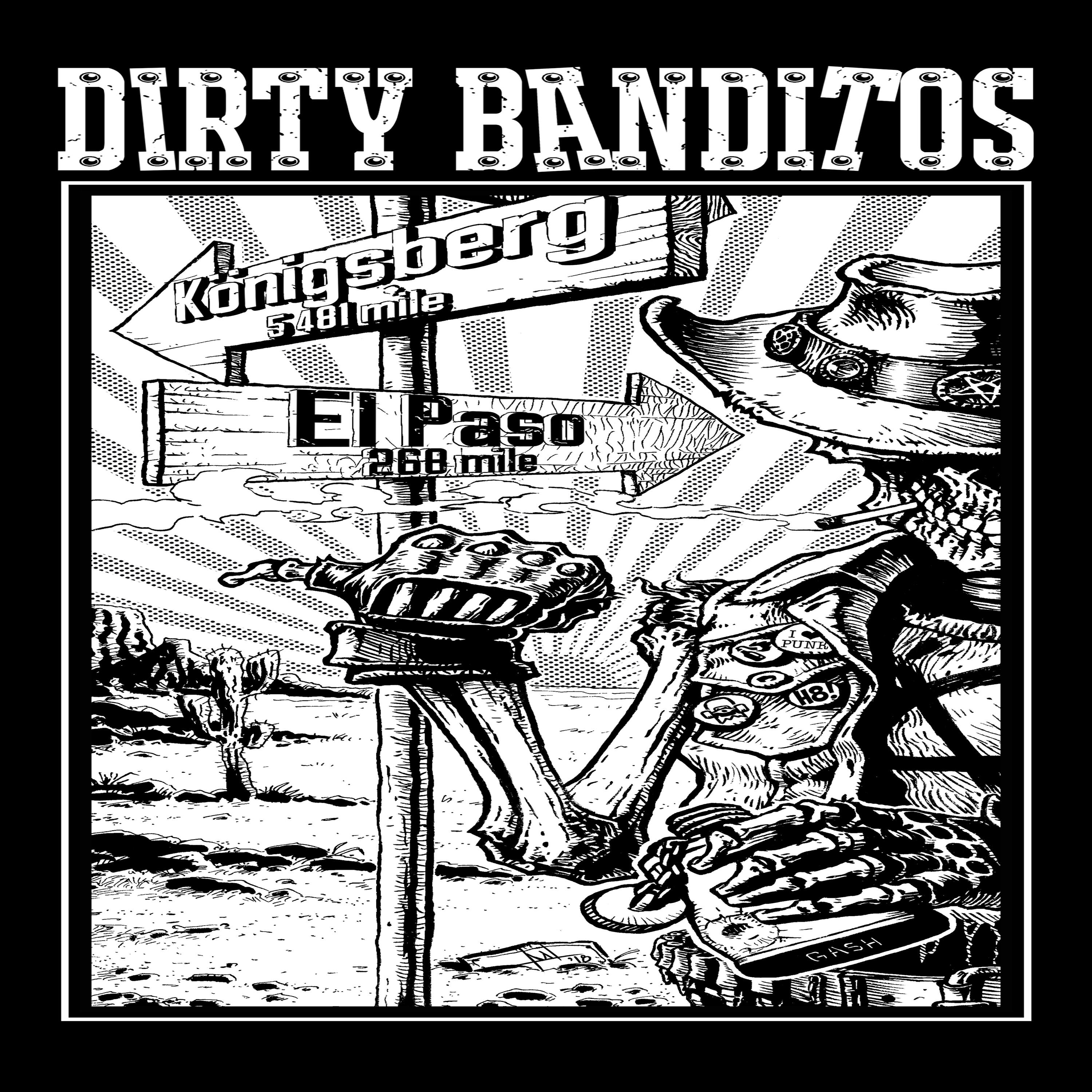 Dirty Banditos