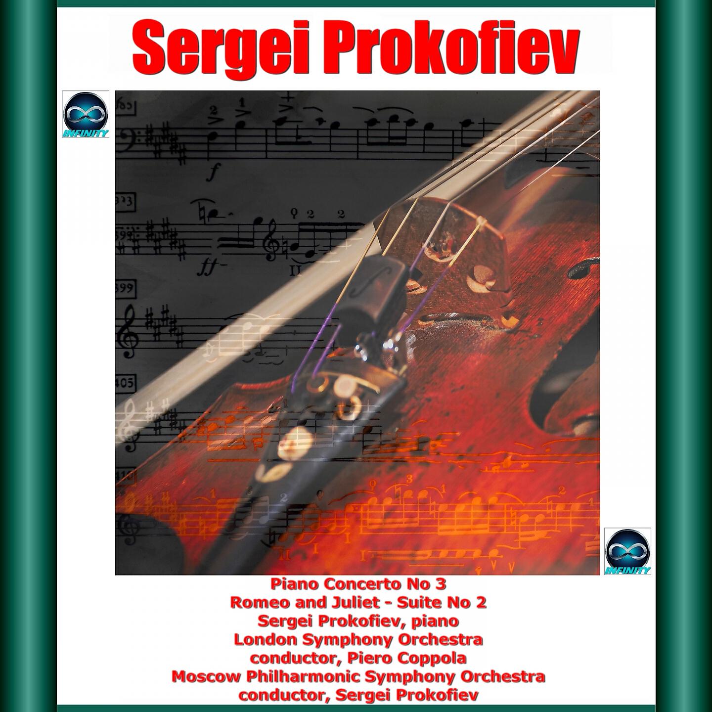 Релиз Prokofiev: Piano Concerto No. 3 - Romeo & Juliet Suite No. 2