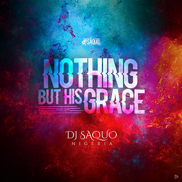 Релиз Nothing But His Grace