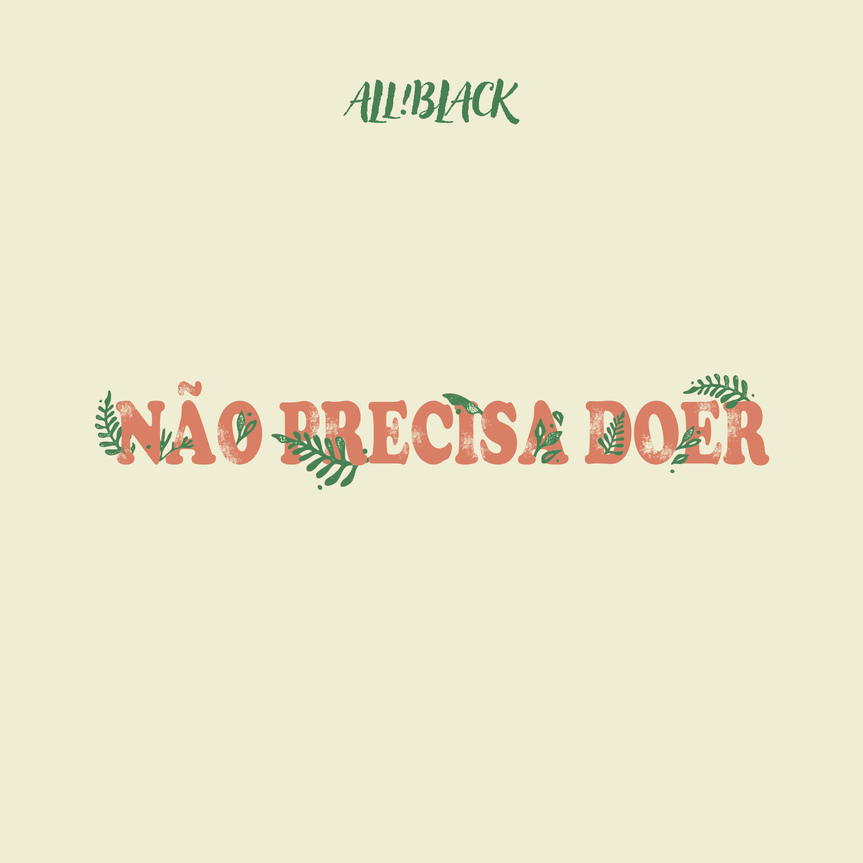 Релиз Não Precisa Doer