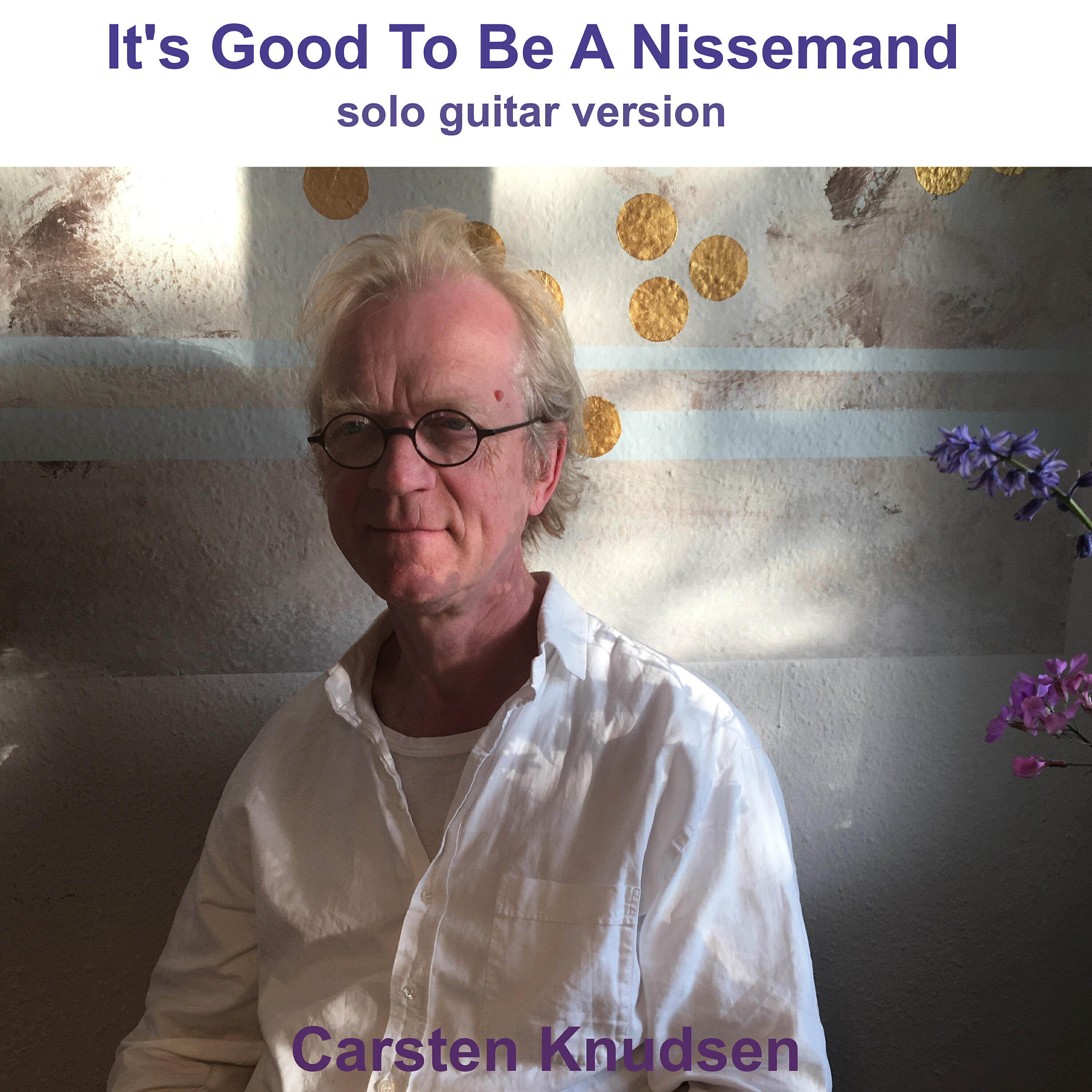 Релиз It's Good to Be a Nissemand (Solo Guitar)