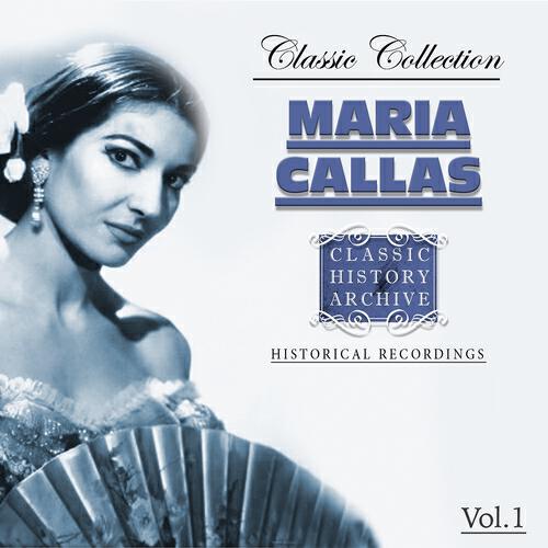 Релиз Maria Callas Classic Collection, Vol. 1