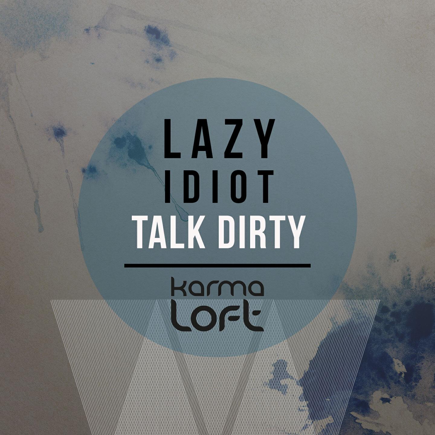 Релиз Dirty Talk