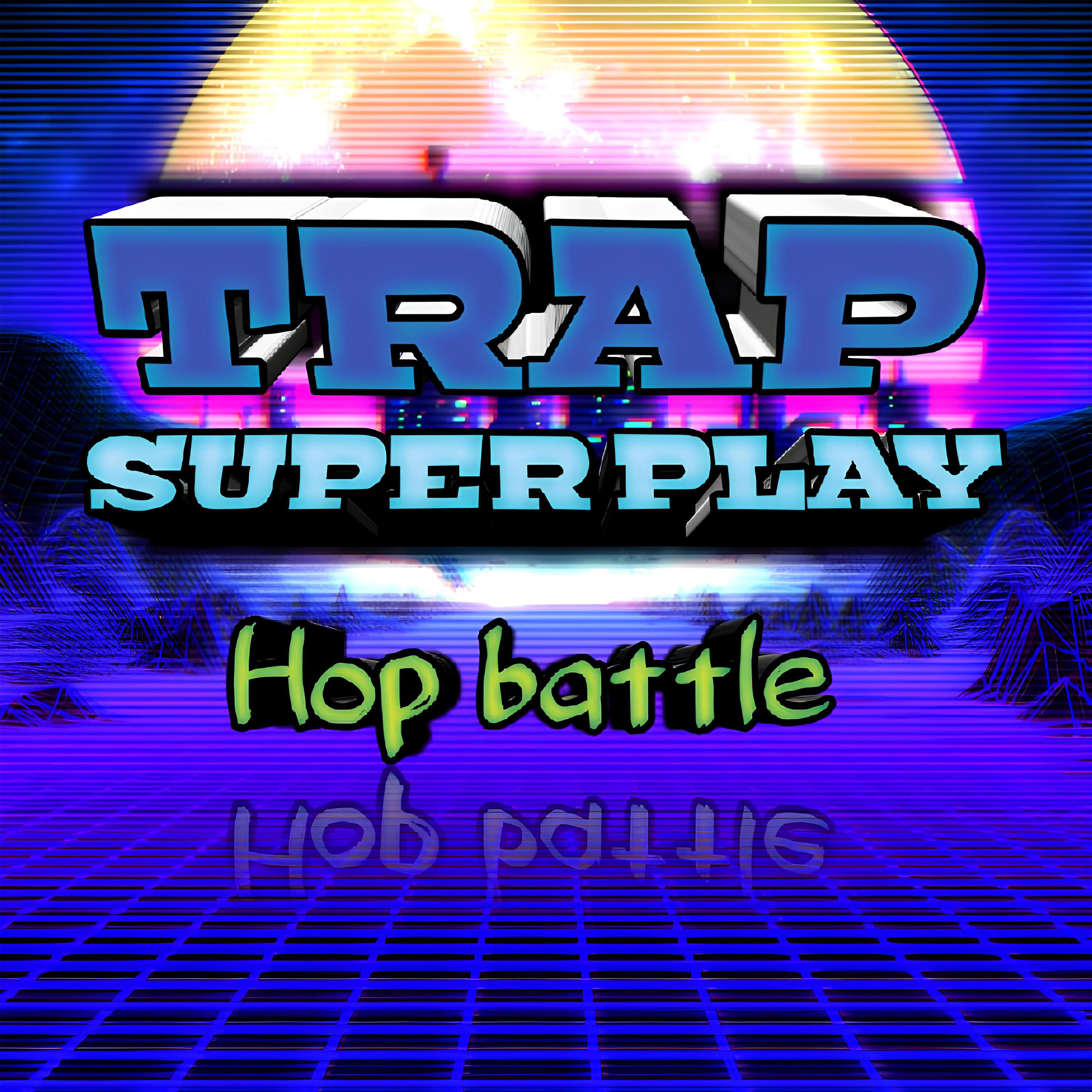 TRAP SUPER PLAY