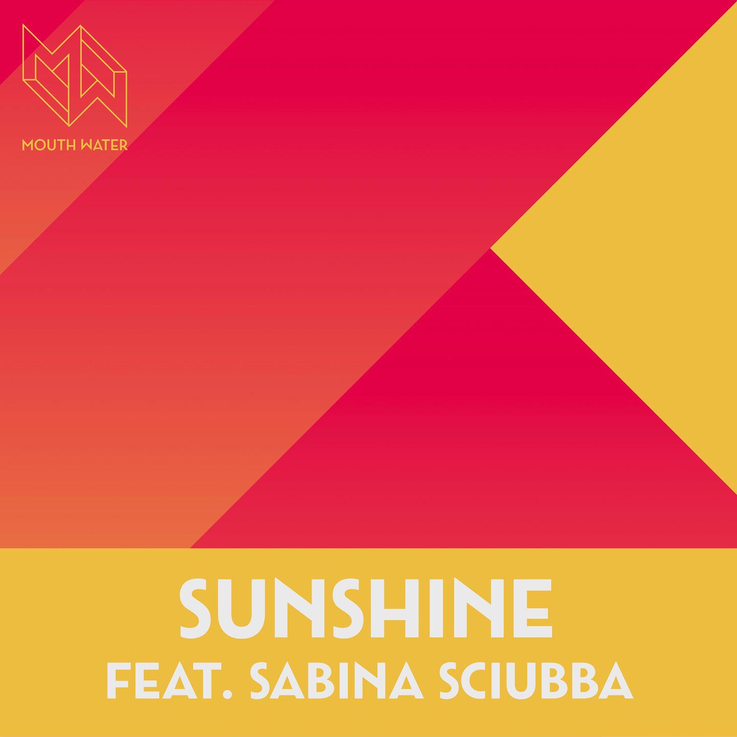 Скачать песню Mouth Water, Sabina Sciubba - Sunshine бесплатно в MP3 для Android и iOS