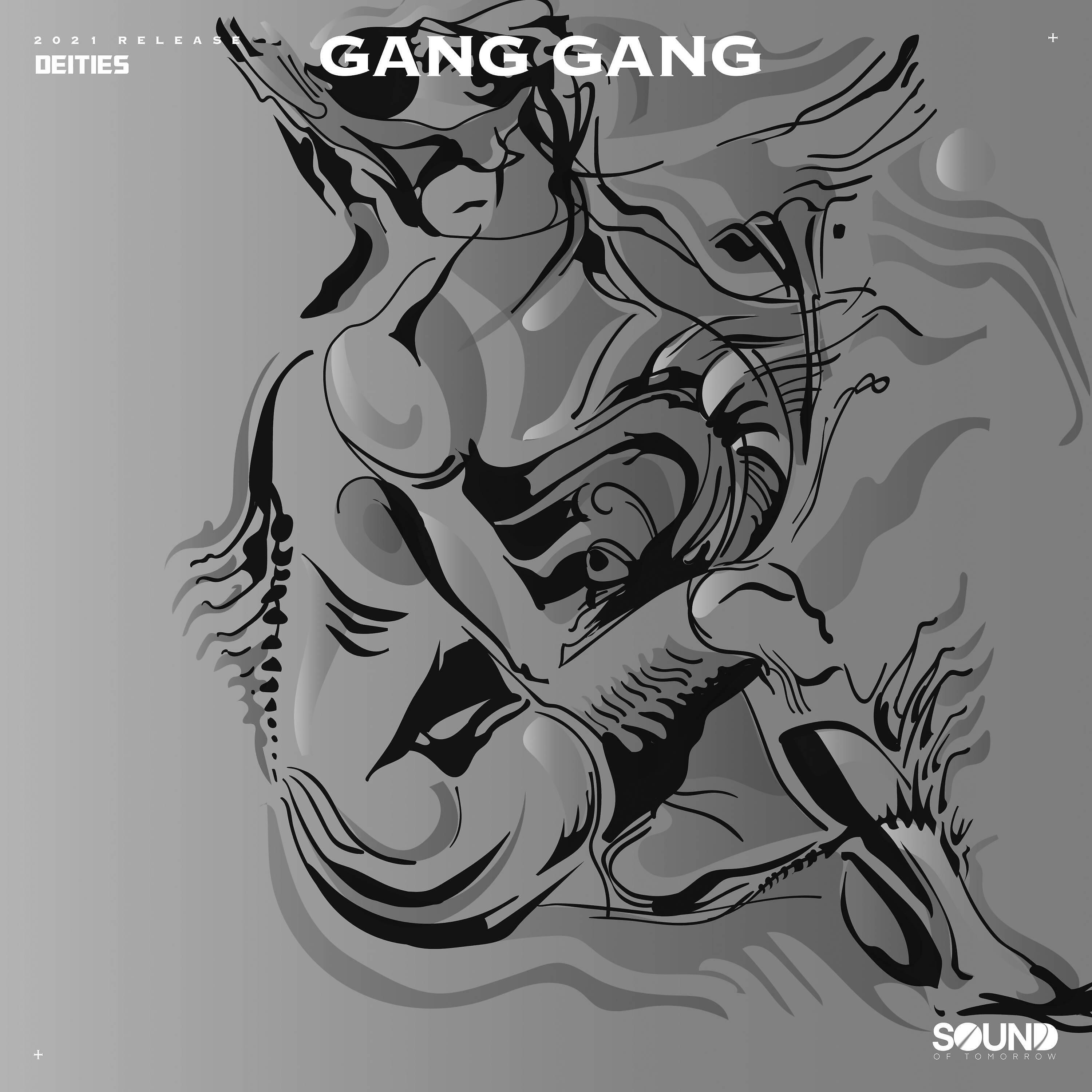 Релиз GANG GANG