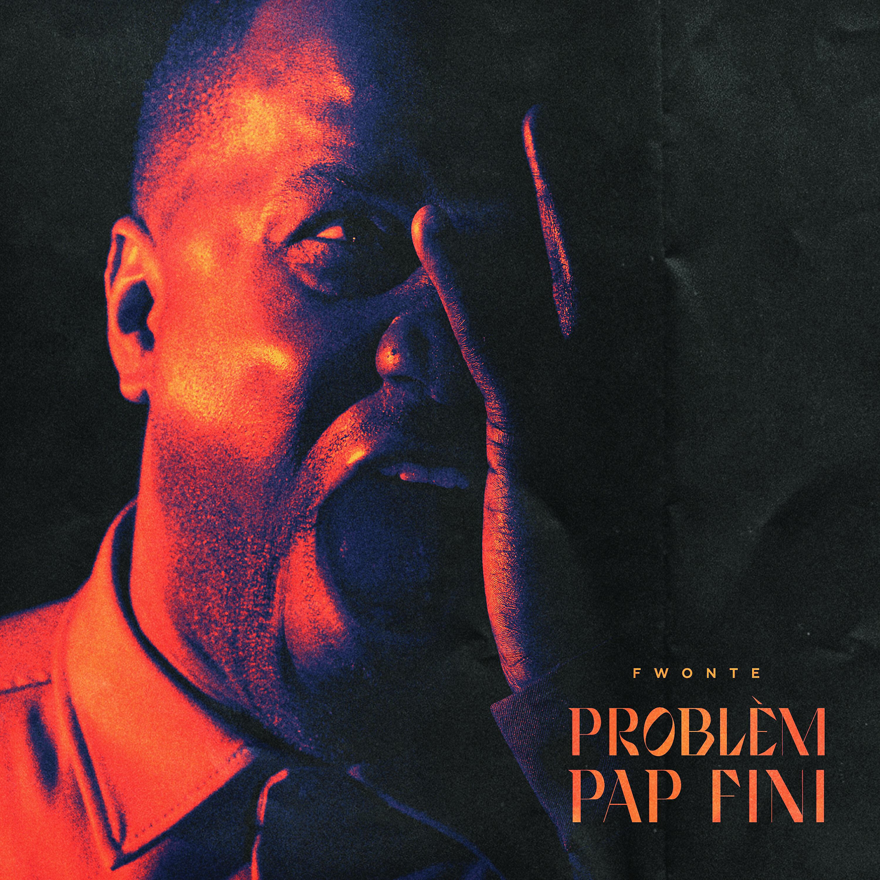 Релиз Problèm pap fini