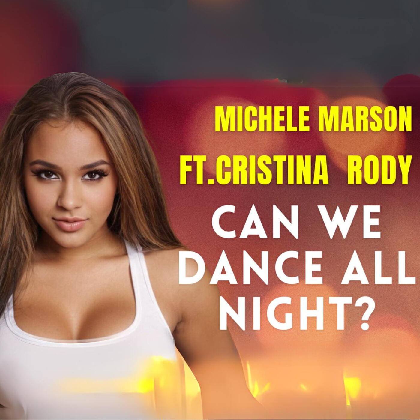 Скачать песню Michele Marson, Cristina Rody - Can We Dance All Night? бесплатно в MP3 для Android и iOS