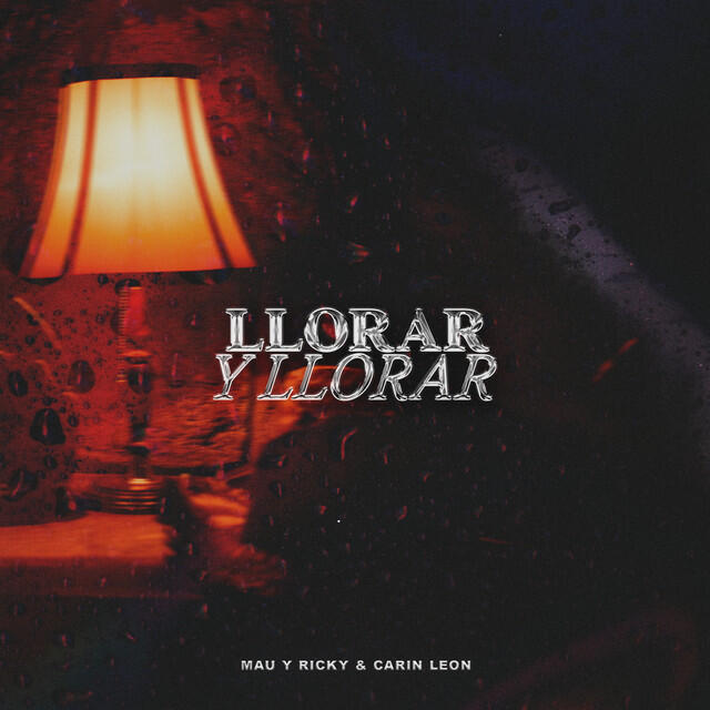 Релиз Llorar y Llorar (con Carin Leon)