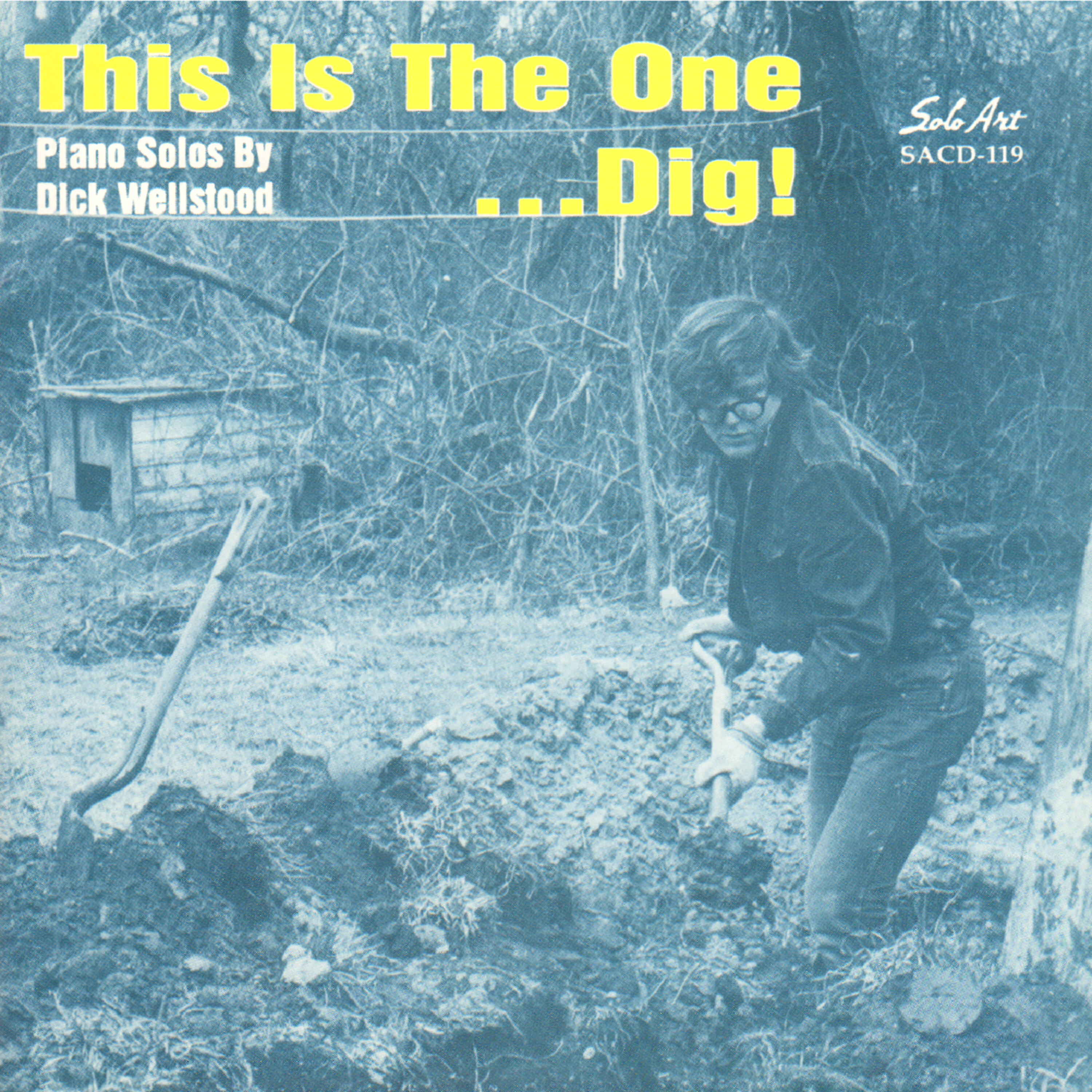 Релиз This Is the One...Dig!