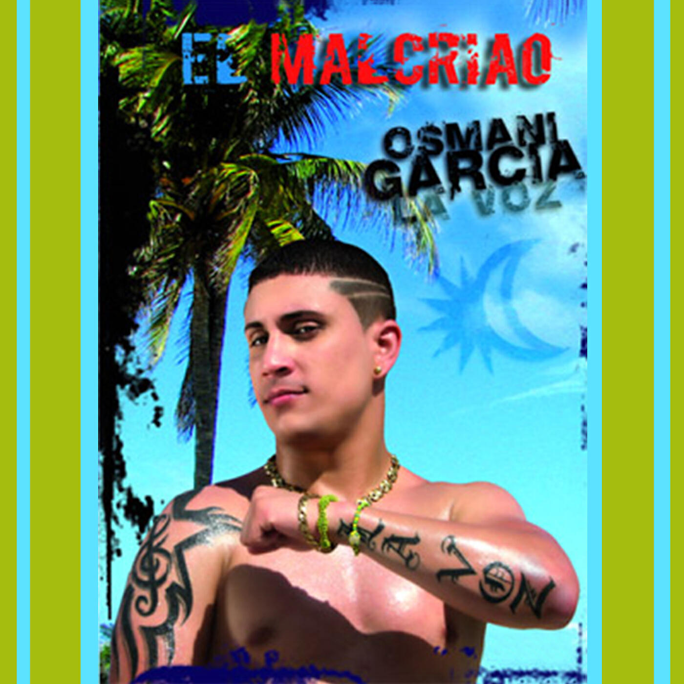Релиз El Malcriao (Remasterizado)
