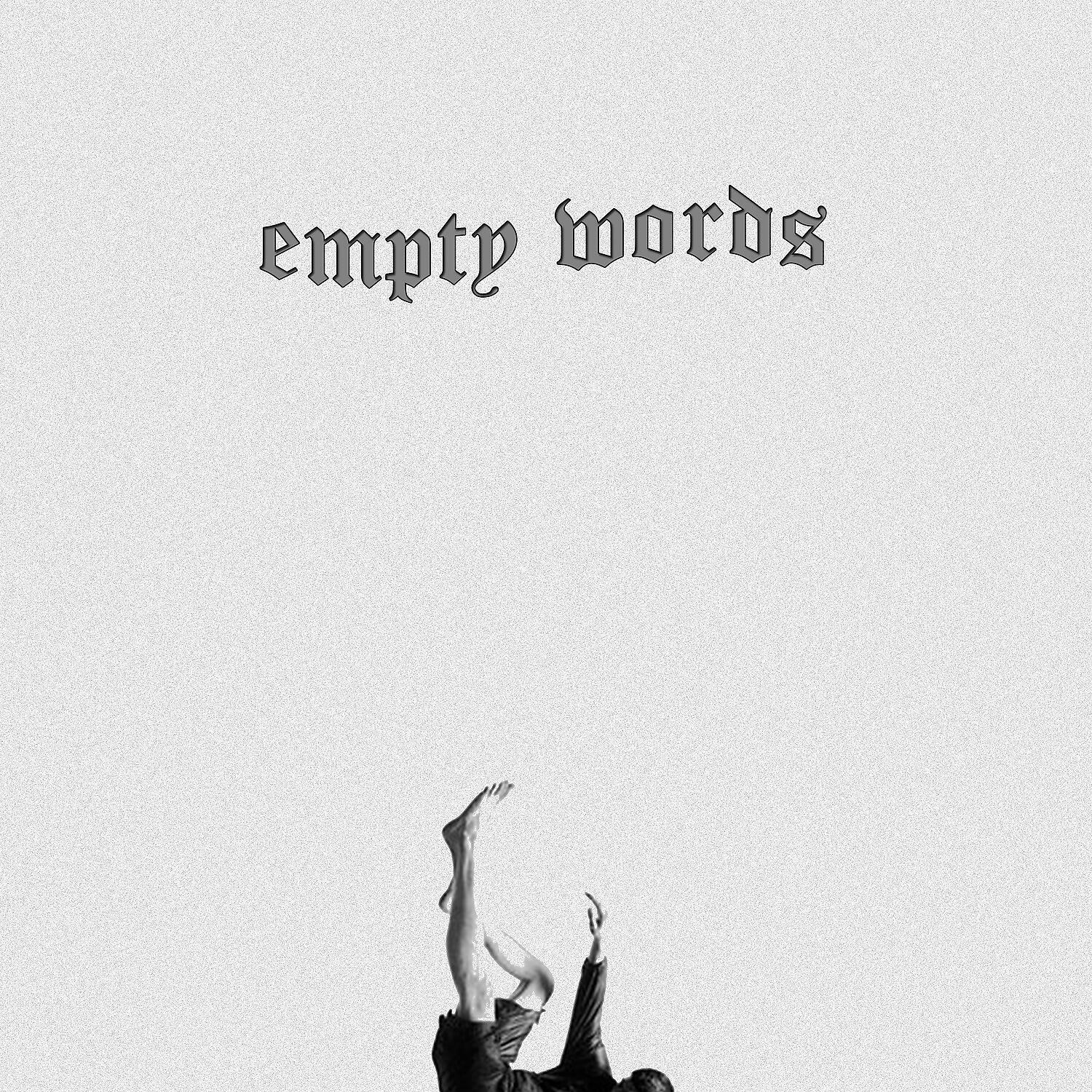 Релиз Empty Words