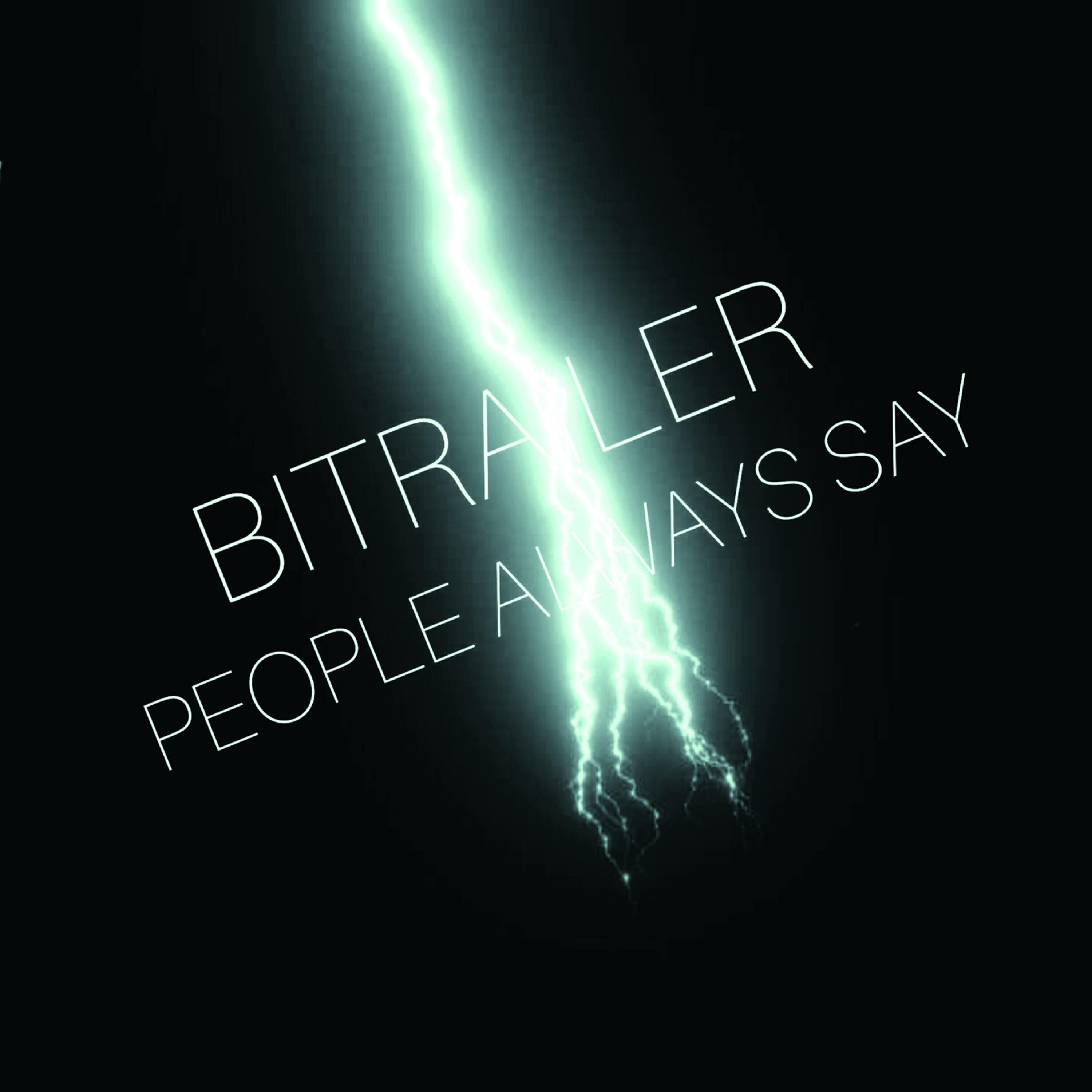 Релиз PEOPLE ALWAYS SAY
