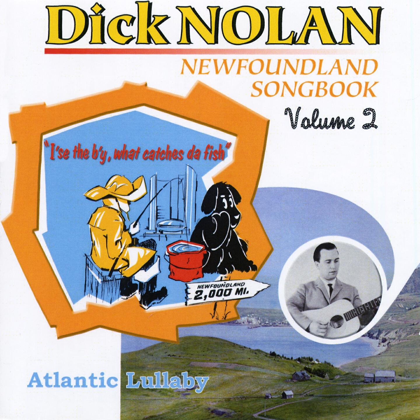 Релиз Newfoundland Songbook, Vol. 2: Atlantic Lullaby - I'se the B'y, What Catches da Fish