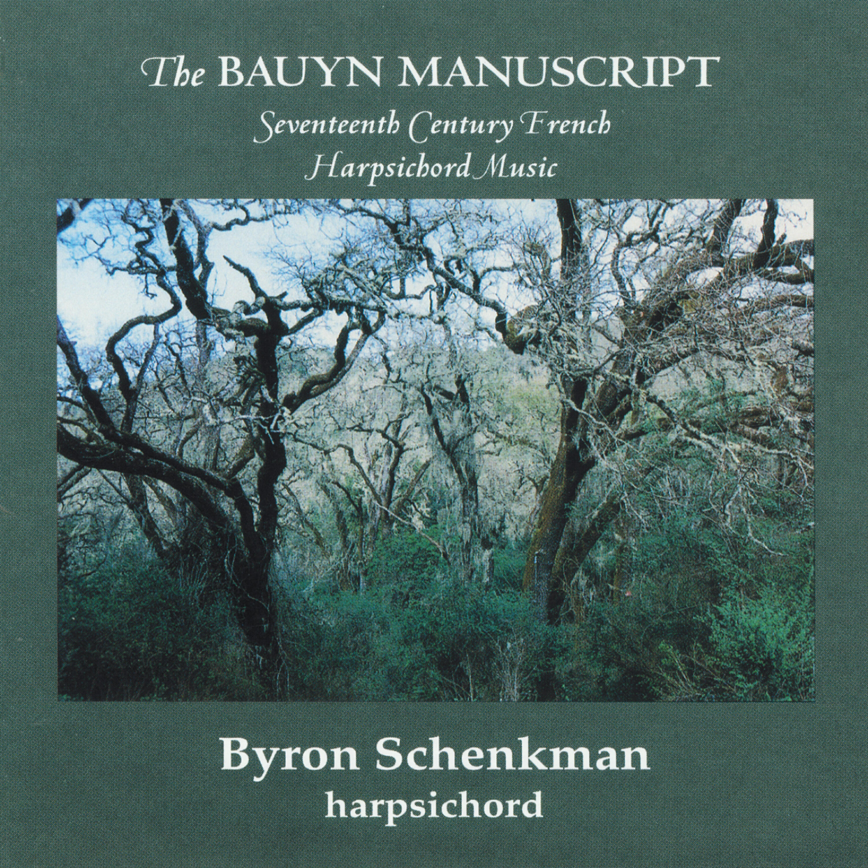 Постер альбома The Bauyn Manuscript: Seventeenth Century French Harpsichord Music