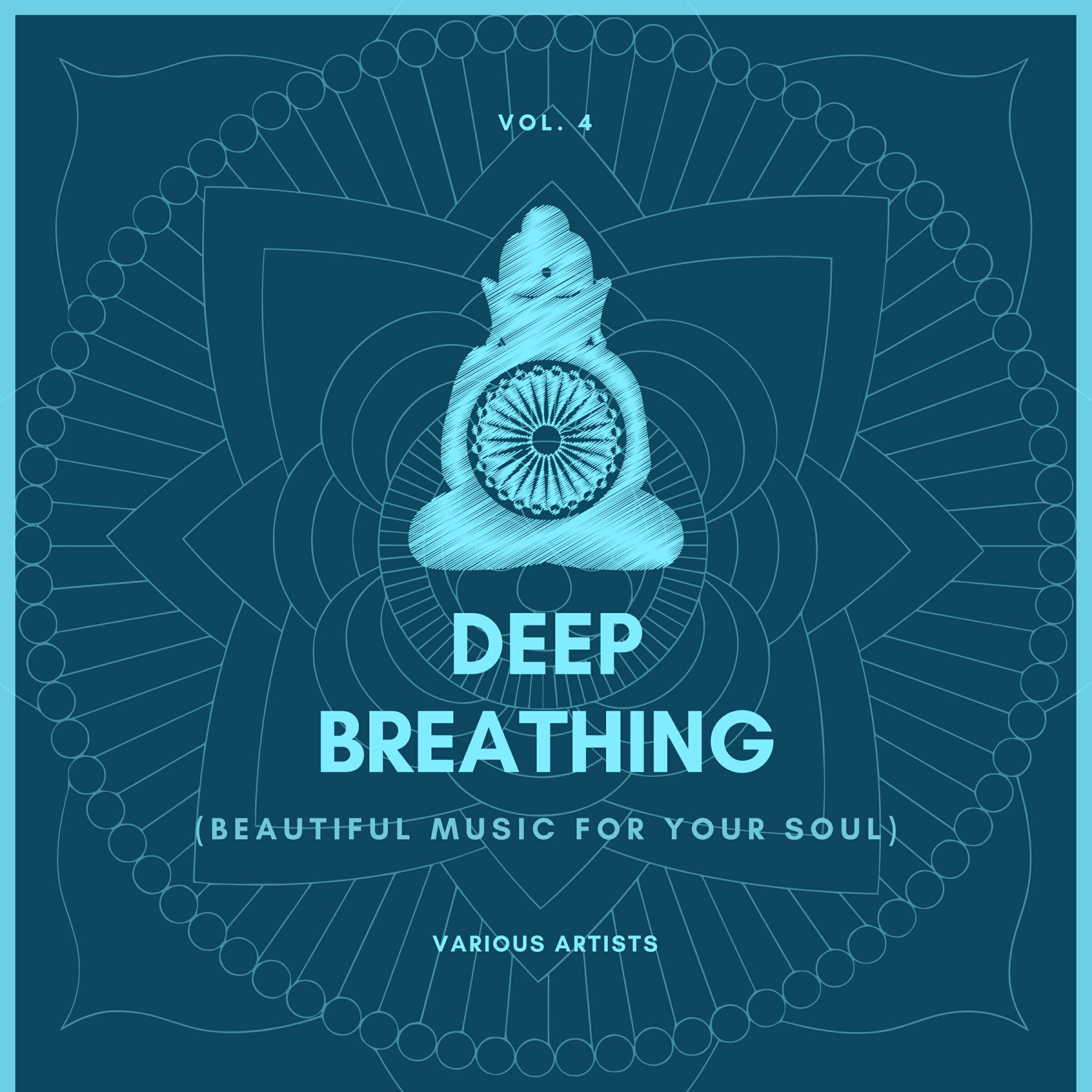 Релиз Deep Breathing (Beautiful Music For Your Soul), Vol. 4