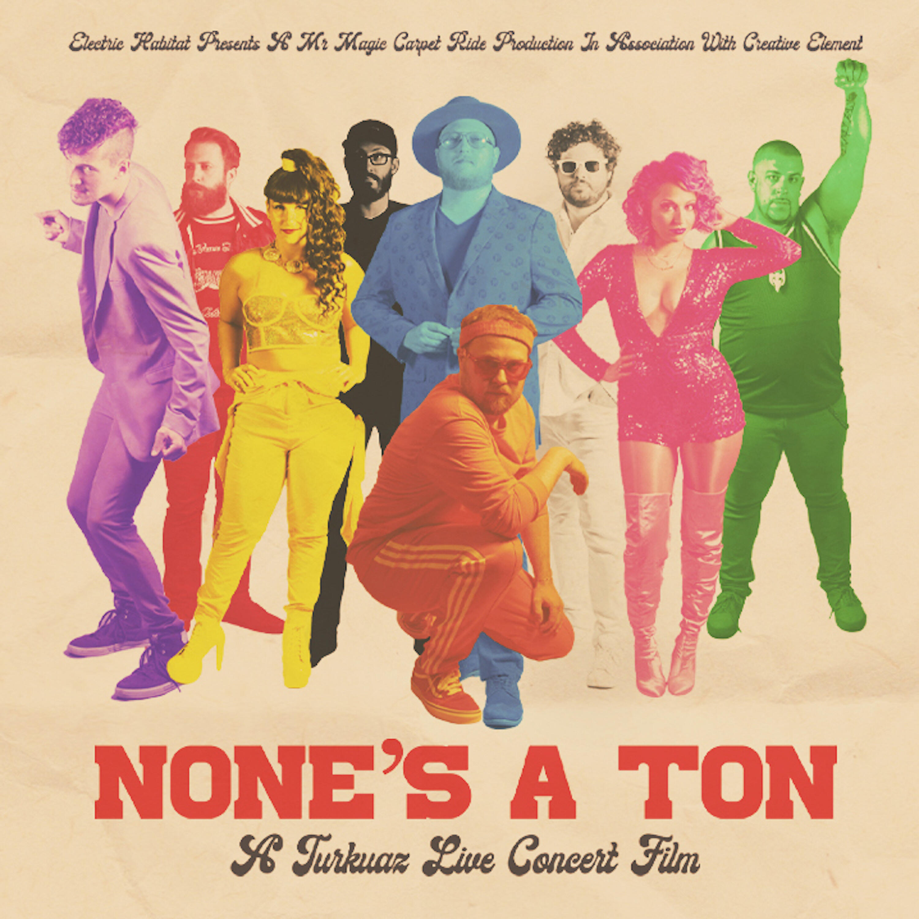 Релиз None's A Ton: A Turkuaz Live Concert Film Soundtrack