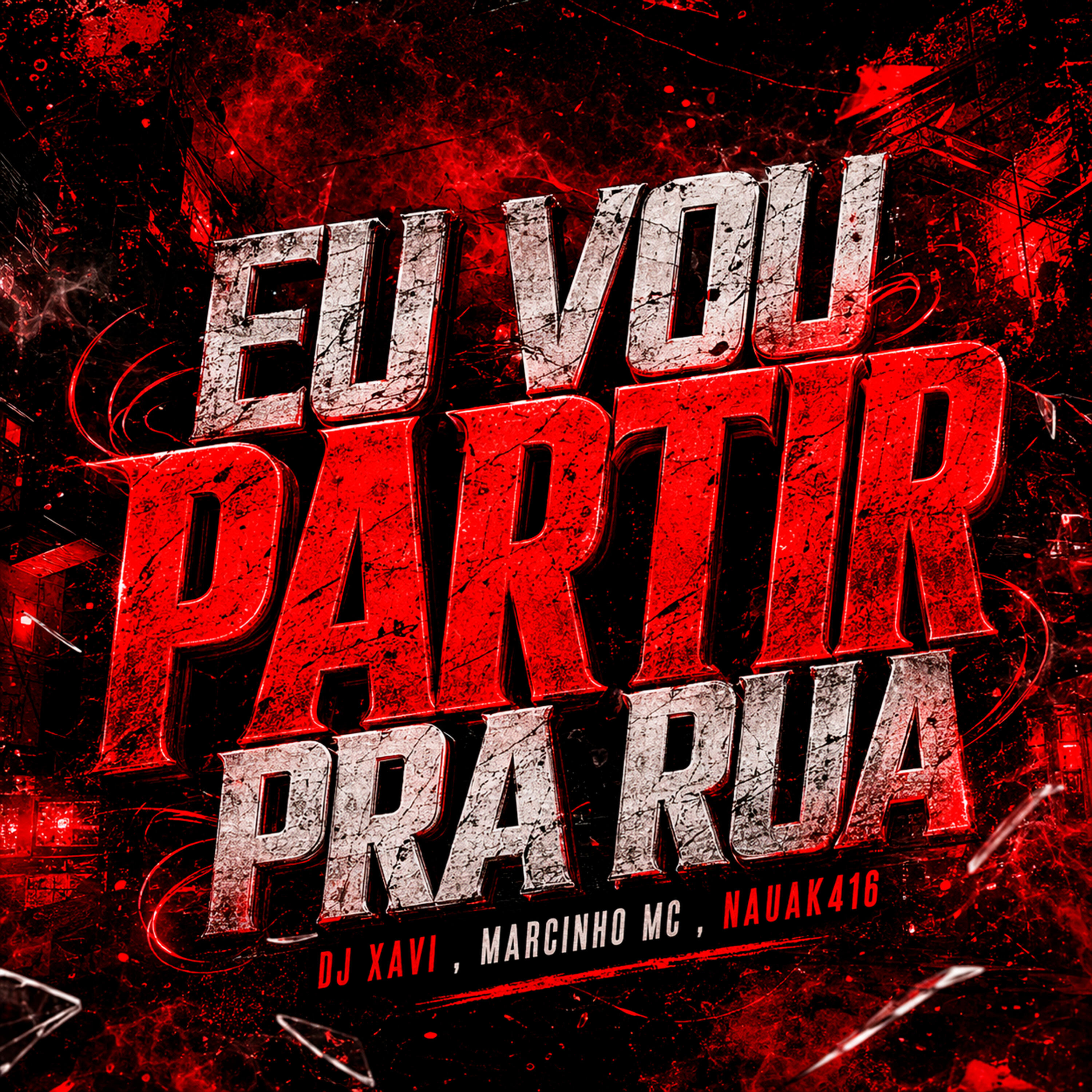 Релиз Eu Vou Partir pra Rua