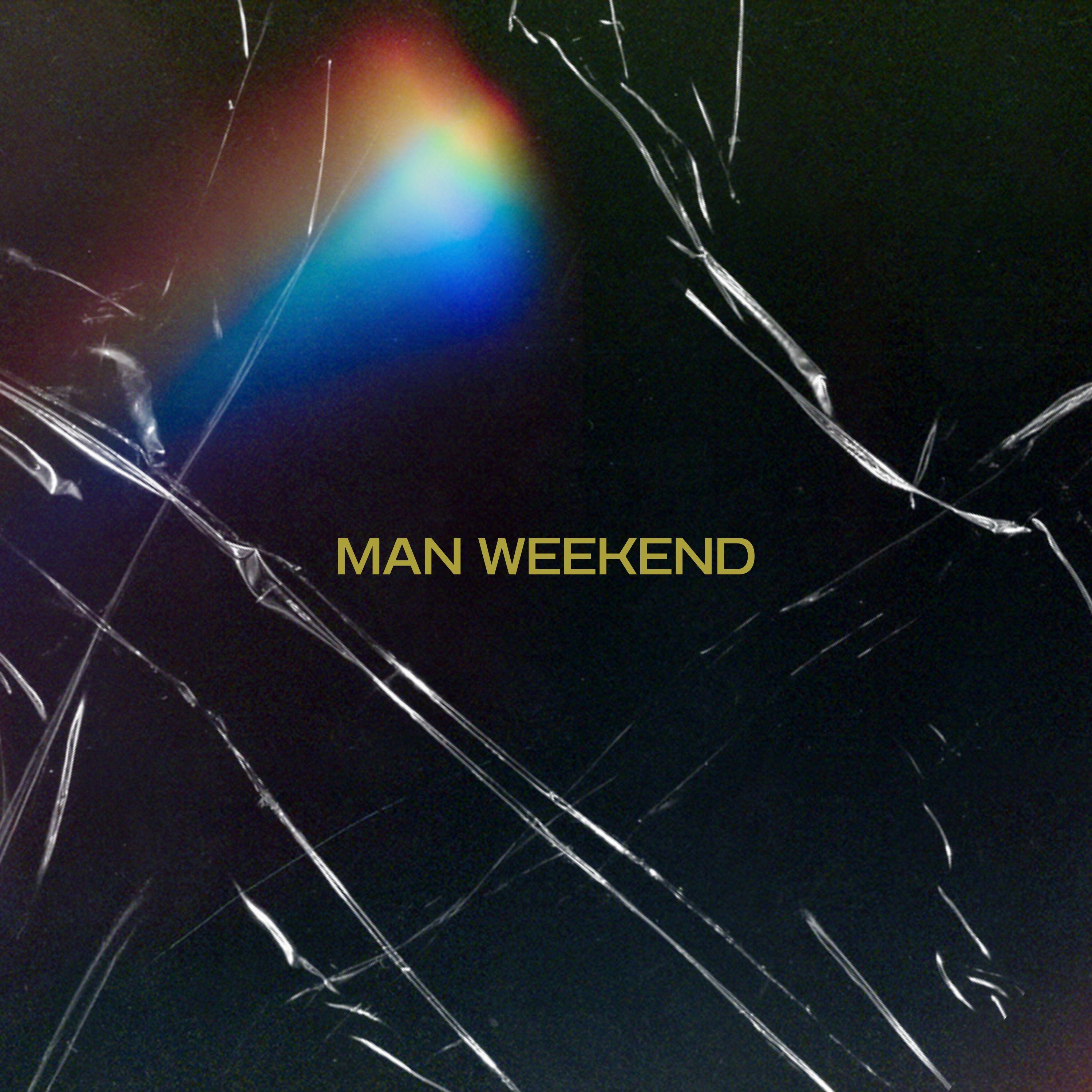 Релиз MAN WEEKEND