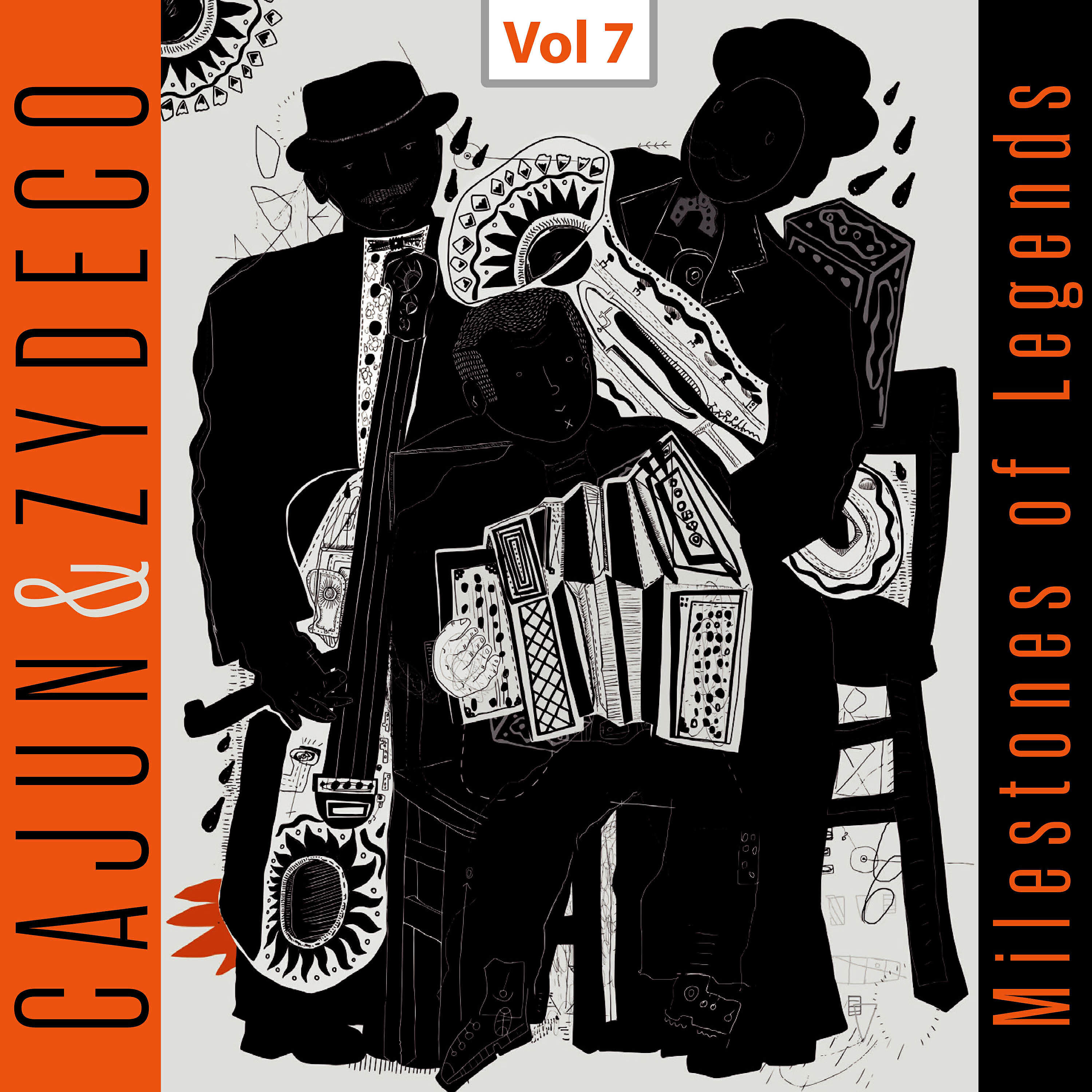 Релиз Milestones of Legends - Cajun & Zydeco, Vol. 7