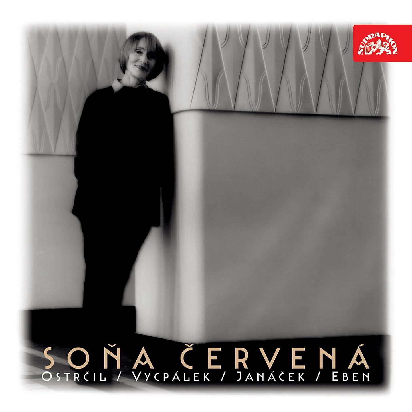 Soňa Červená, Josef Válka, Spytihněv Šorm, Alfréd Holeček, Břetislav Bakala, Karel Patras, Petr Eben, Václav Smetáček, Prague Symphony Orchestra, Chamber Chorus - Female