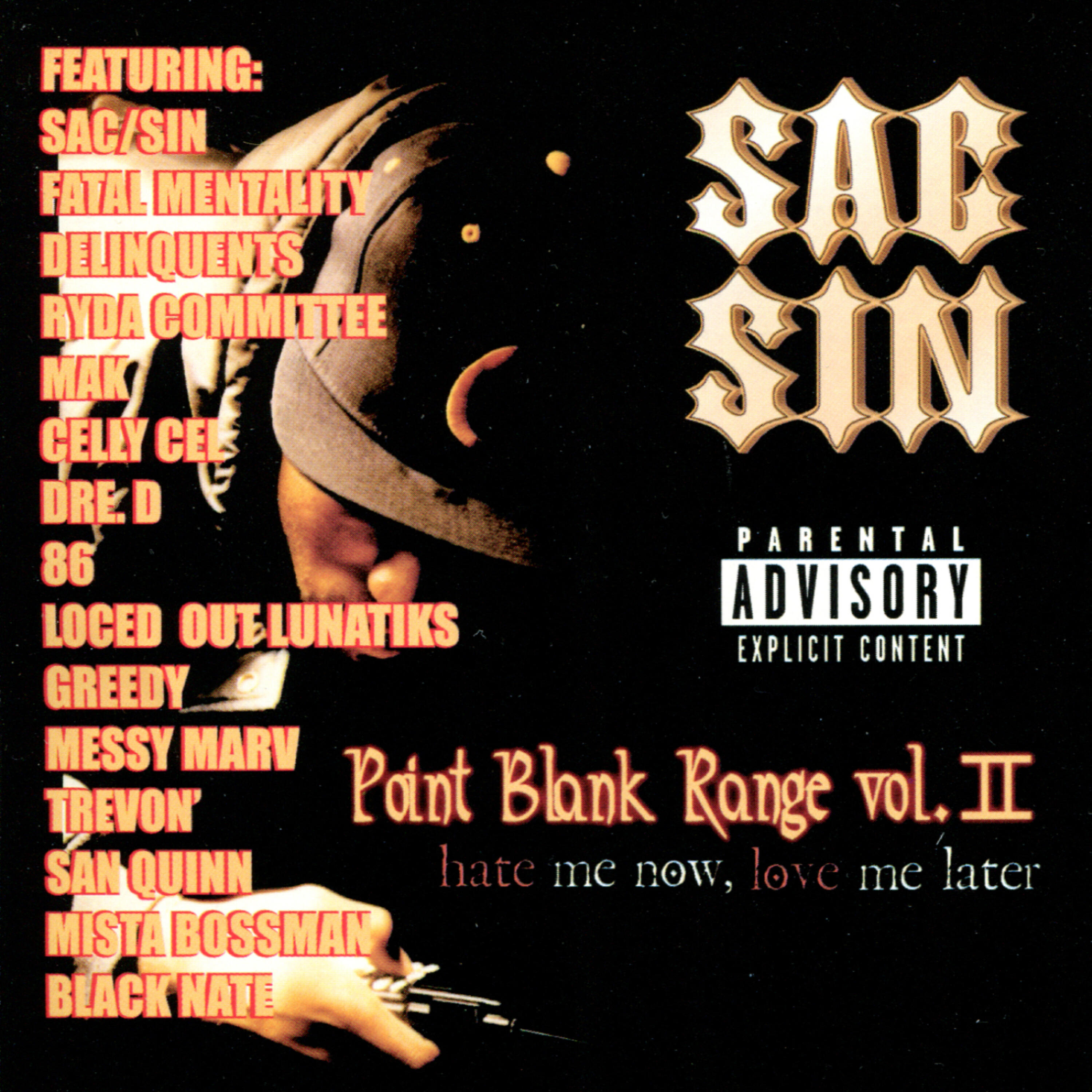 Релиз Point Blank Range, Vol. II - Hate Me Now, Love Me Later