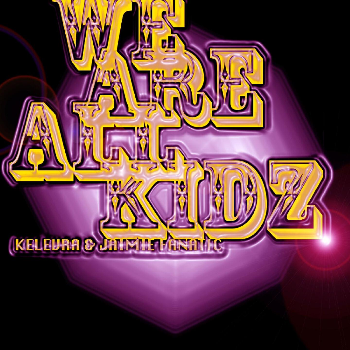 Релиз We Are All Kidz featuring Whiskey Pete