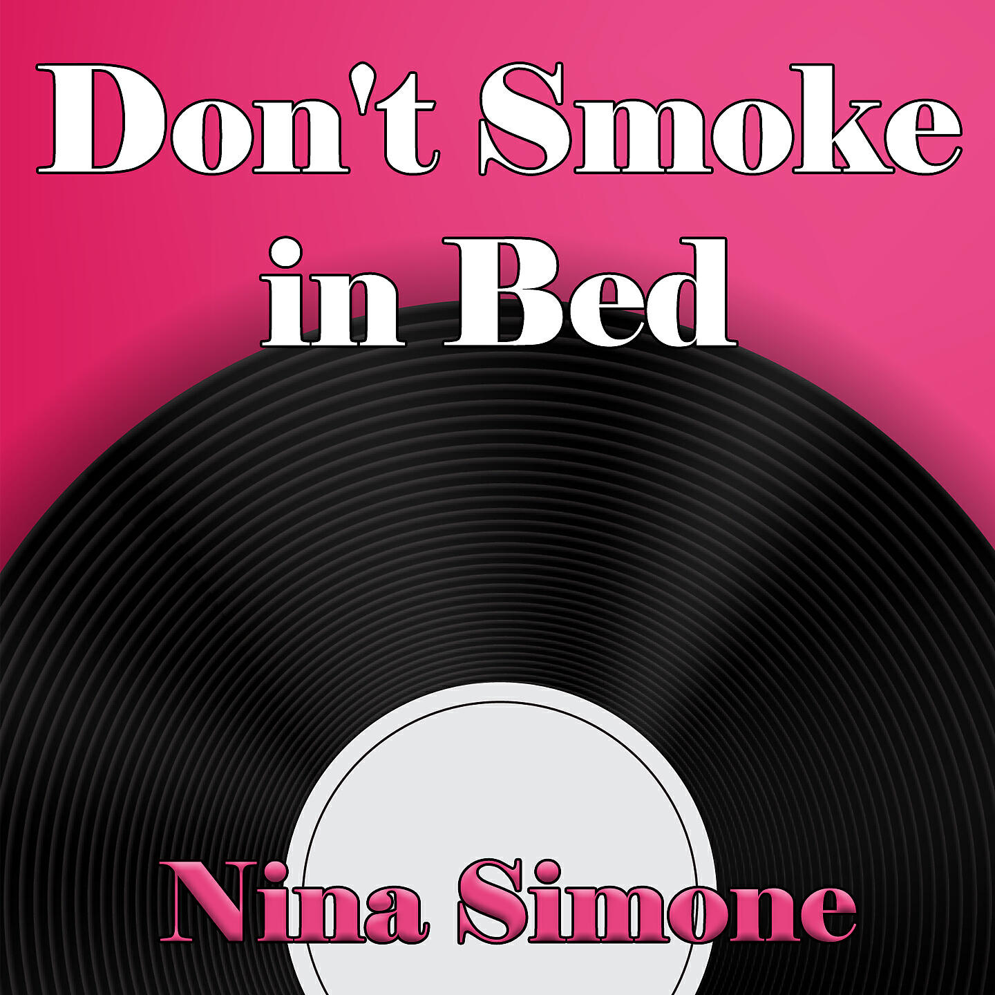 Релиз Don't Smoke in Bed
