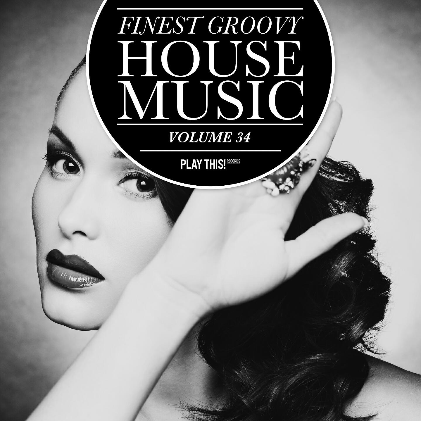 Релиз Finest Groovy House Music, Vol. 34