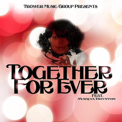 Релиз Together Forever feat. Marcia Boynton