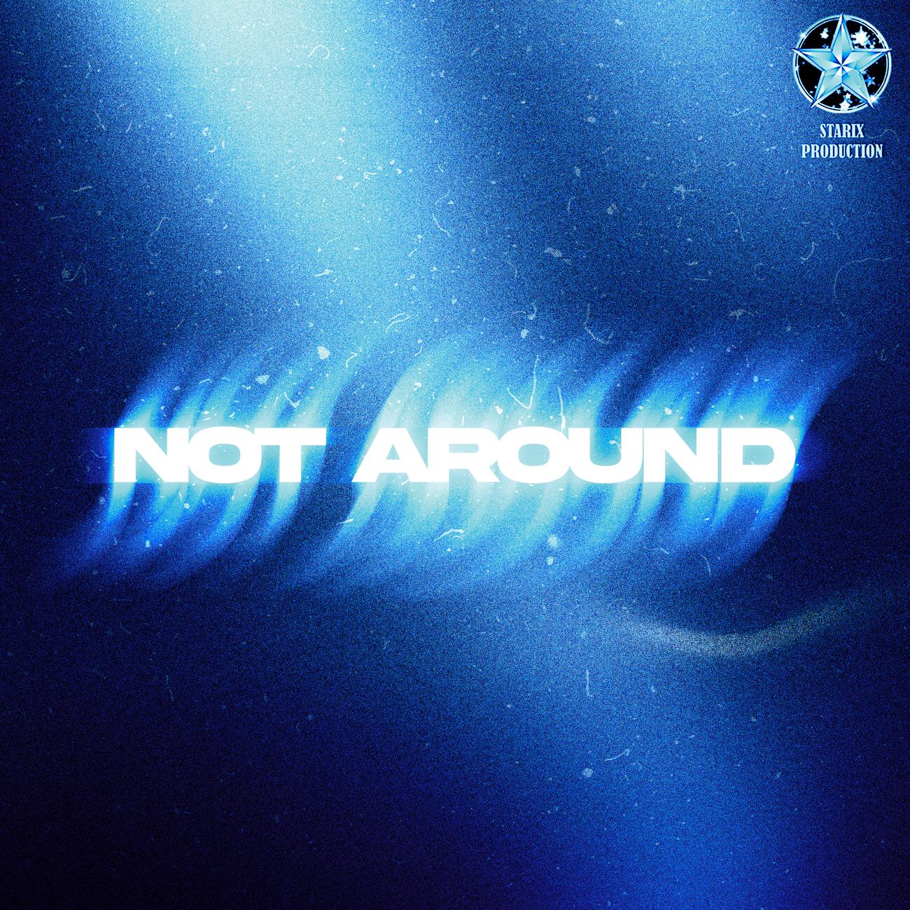 Релиз Not Around