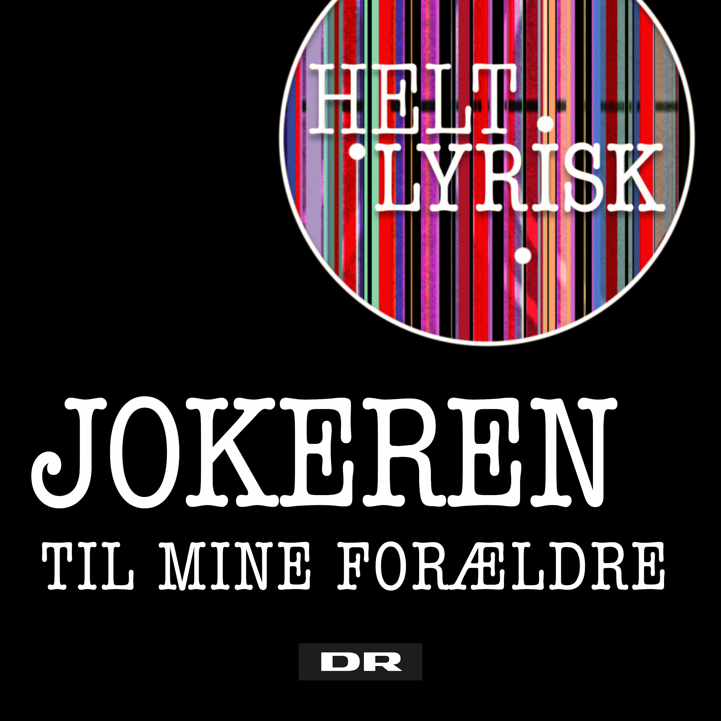 Релиз Til Mine Forældre (Fra 'Helt Lyrisk')