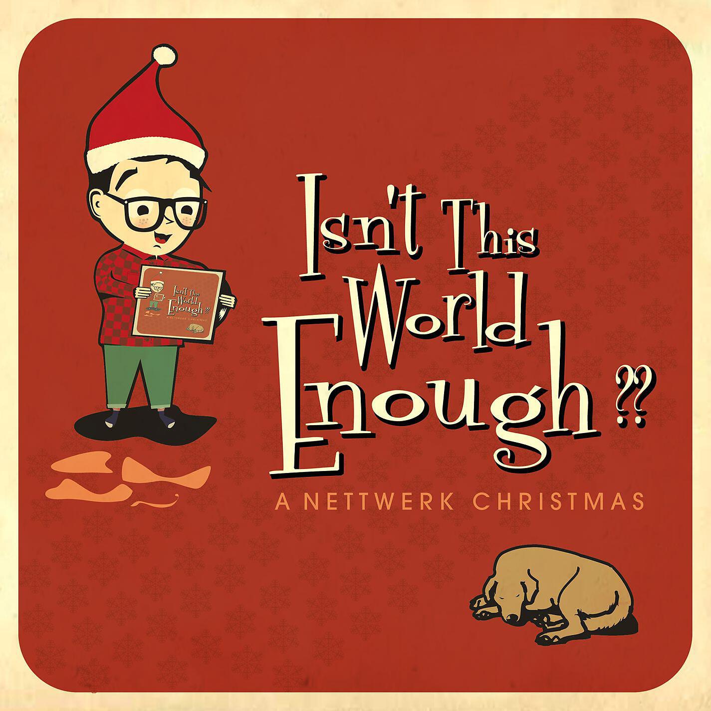 Релиз Isn't This World Enough?? A Nettwerk Christmas
