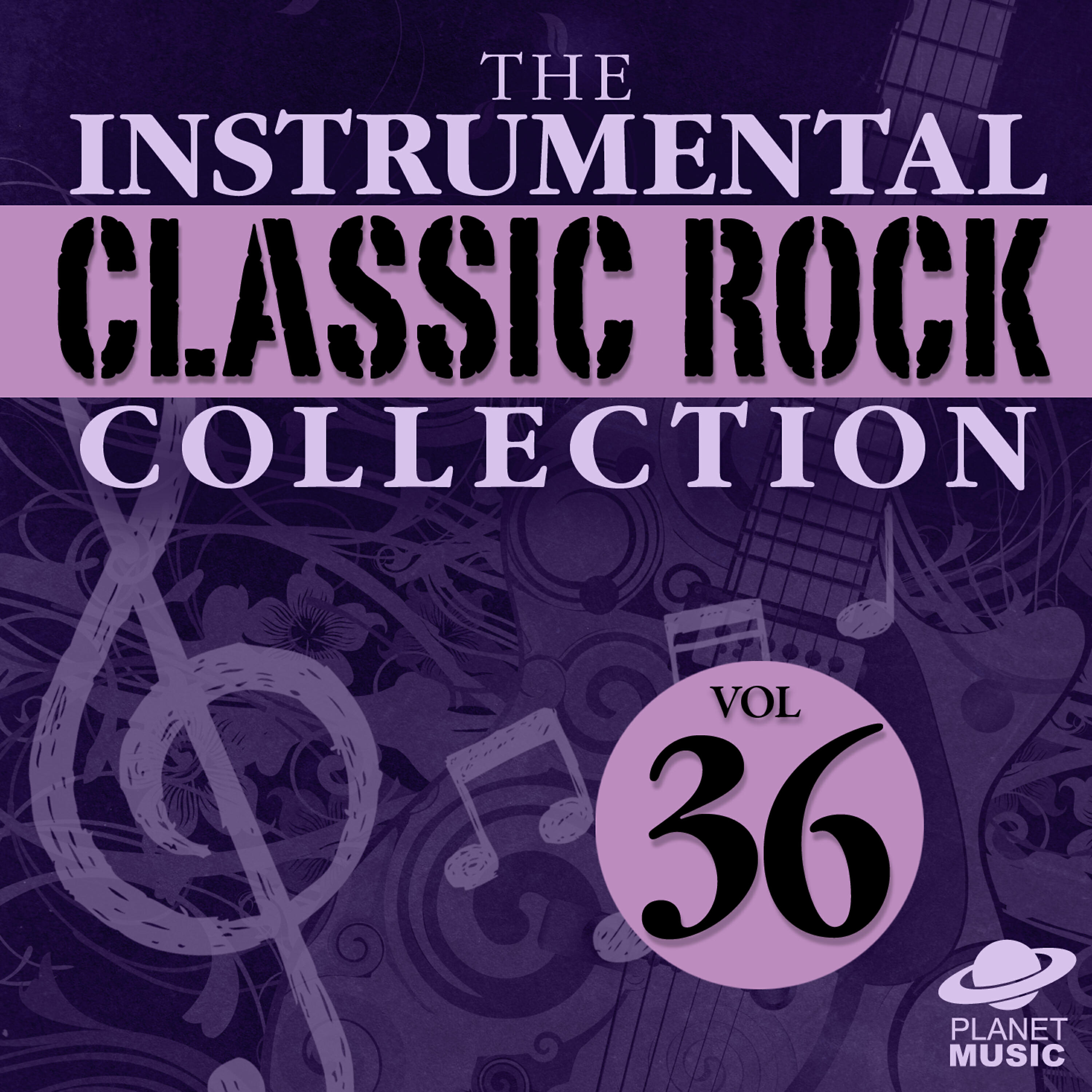 Постер альбома The Instrumental Classic Rock Collection, Vol. 36