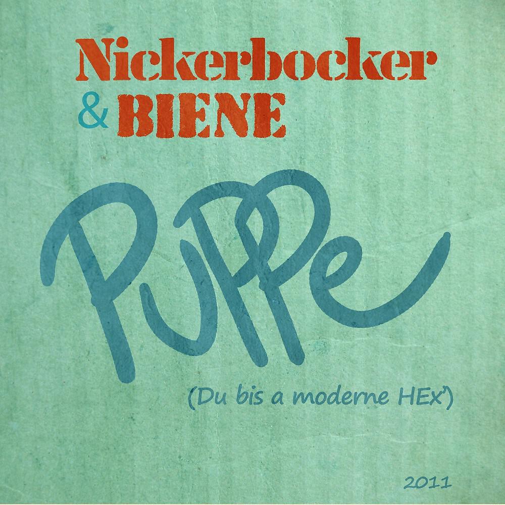 Релиз Puppe (Du bist a moderne Hex') 2011