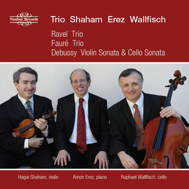 Релиз Ravel, Fauré & Debussy: Piano Trios & Sonatas
