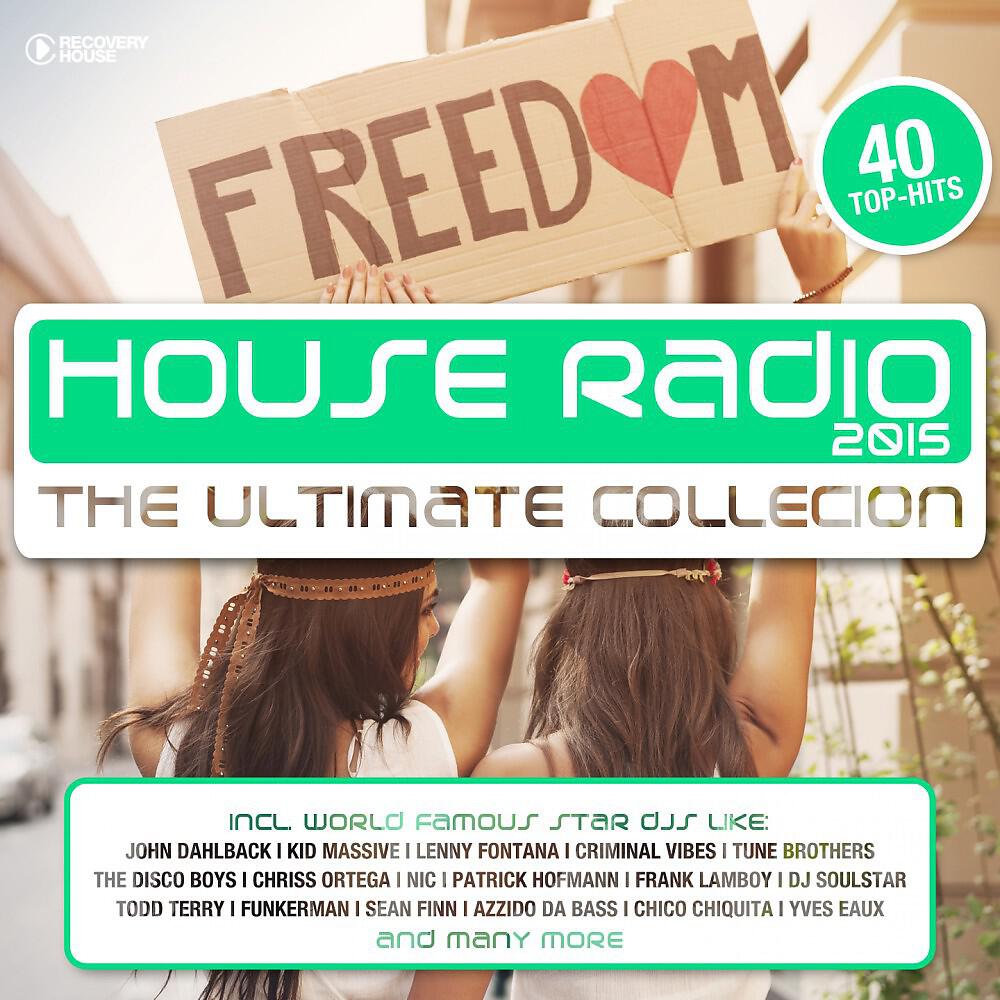 Релиз House Radio 2015 - The Ultimate Collection
