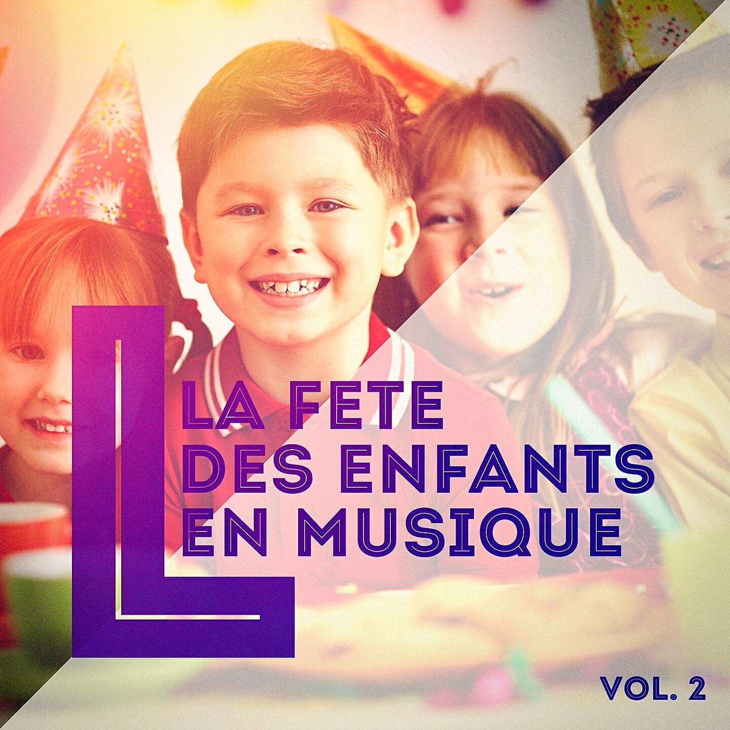 Релиз La fête des enfants en musique, Vol. 2