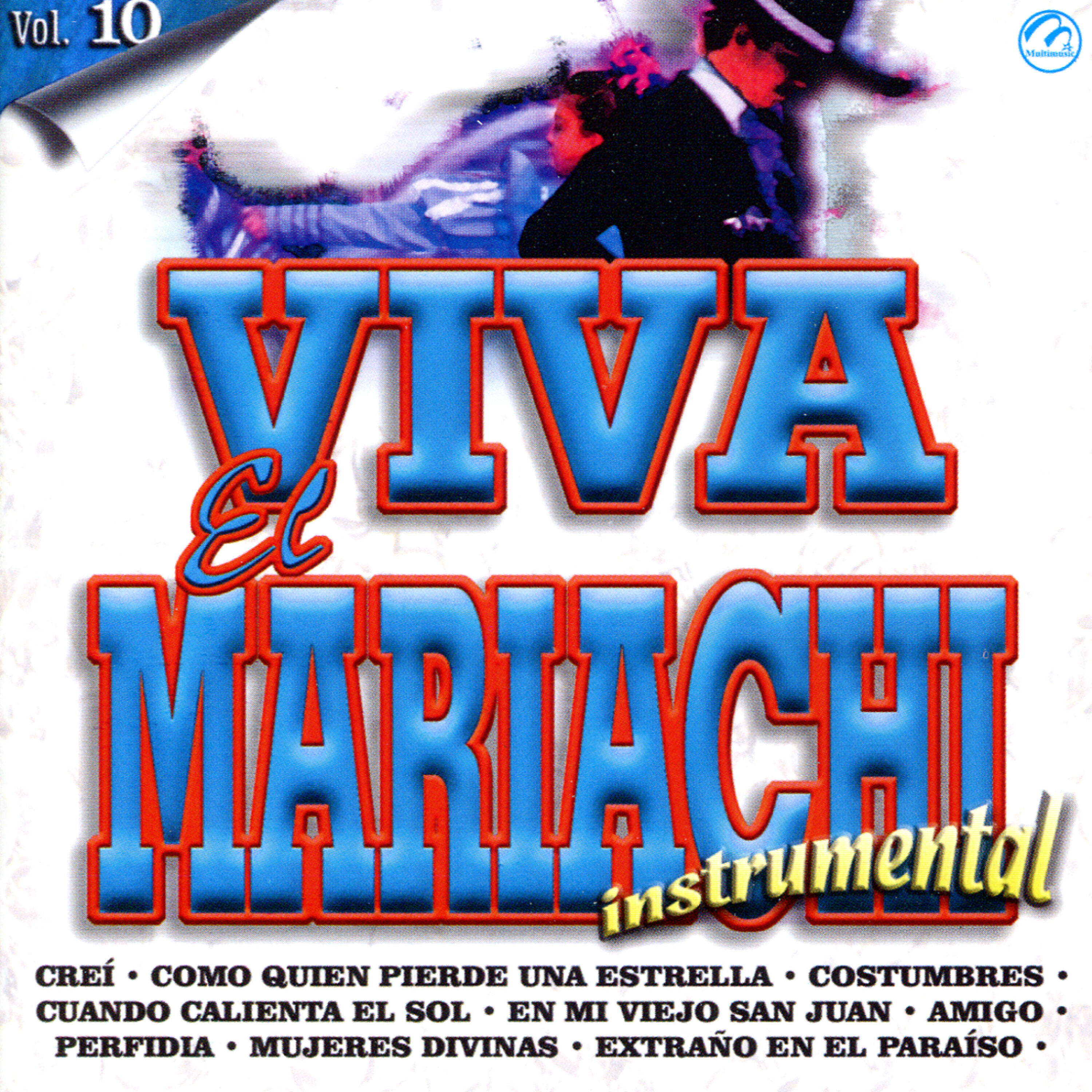 Релиз Viva el Mariachi, Vol. 10