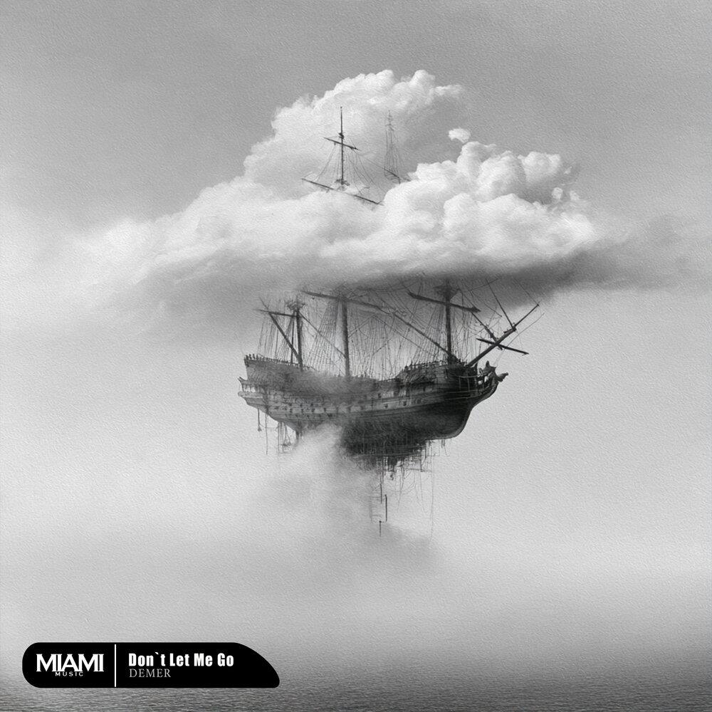 Релиз Don`t Let Me Go