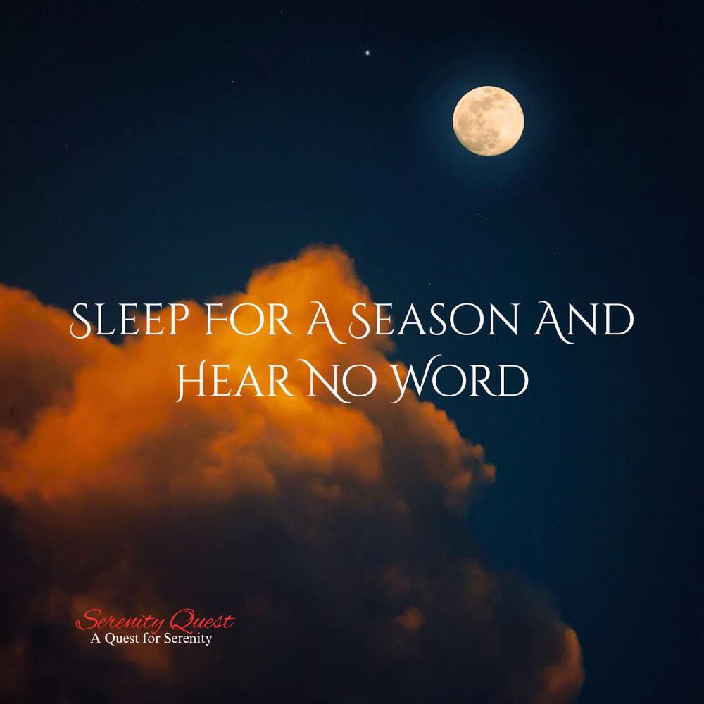 Релиз Sleep For A Season And Hear No Word