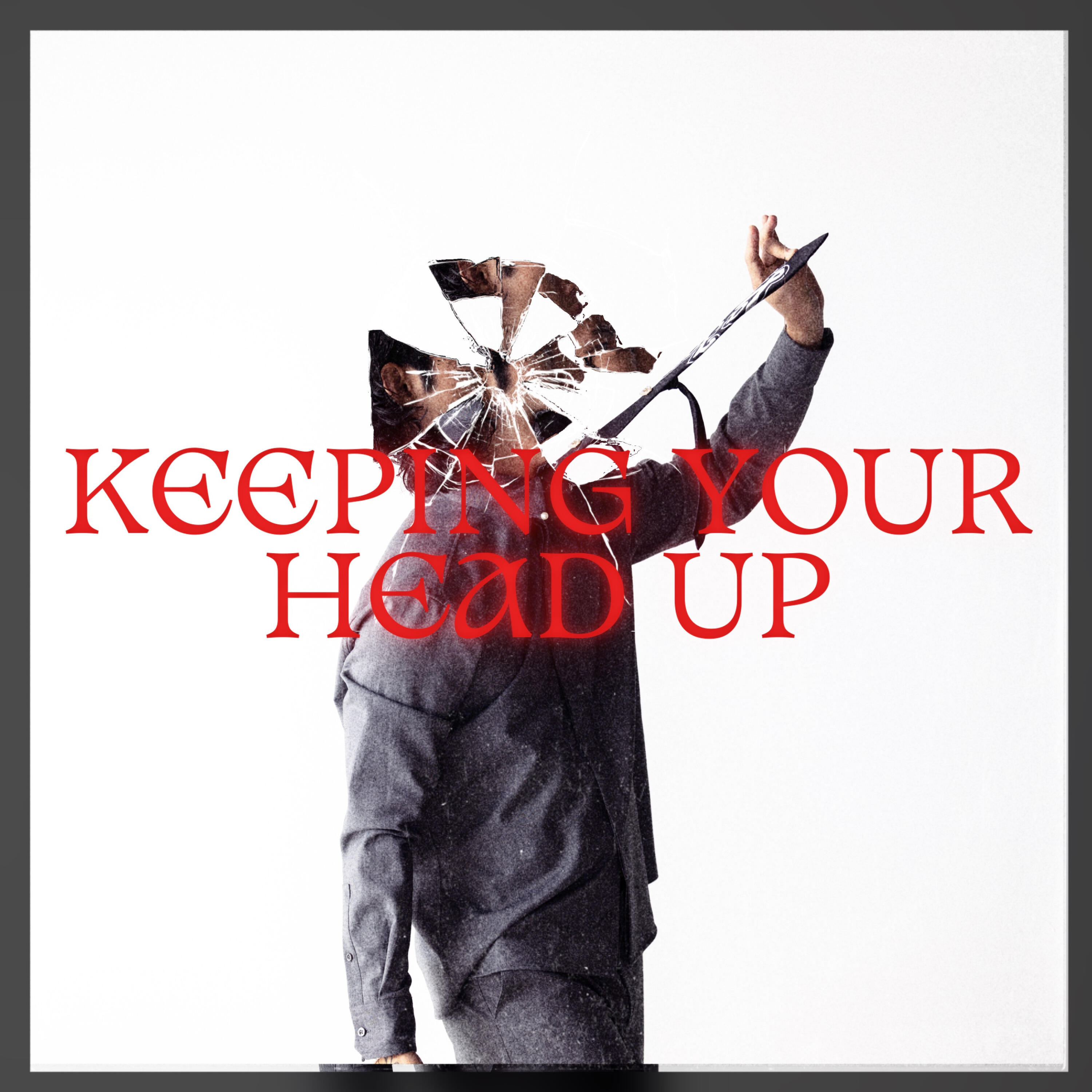 Релиз Keeping Your Head Up