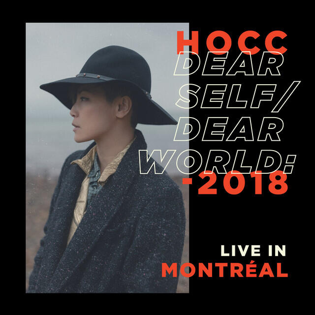 Релиз Dear Self Dear World 2018 - Live in Montréal