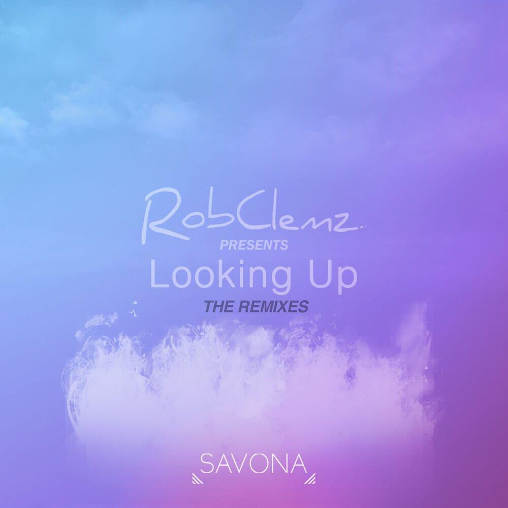 Релиз Looking Up (The Remixes)